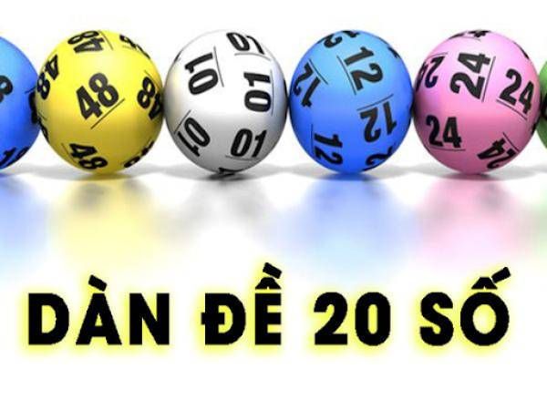 Dàn đề 20 số hôm nay miễn phí – Gợi ý số đề đẹp giúp tăng tỉ lệ trúng mỗi ngày - Ảnh 2