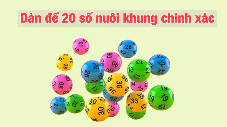Dàn đề 20 số hôm nay miễn phí – Gợi ý số đề đẹp giúp tăng tỉ lệ trúng mỗi ngày - Ảnh 3
