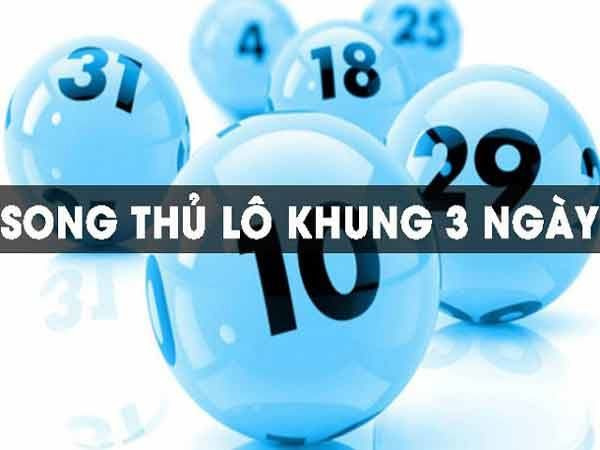 song thủ lô khung 3 ngày miễn phí